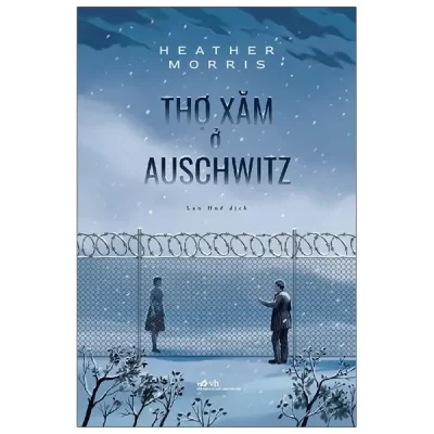 Thợ Xăm Ở Auschwitz (2020) - Heather Morris