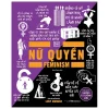 Nữ Quyền - Khái Lược Những Tư Tưởng Lớn (2022) - DK