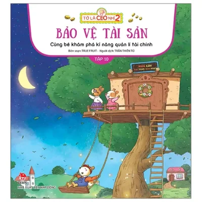 Tớ Là CEO Nhí 2 - Tập 10 - Bảo Vệ Tài Sản - Cùng Bé Khám Phá Kĩ Năng Quản Lí Tài Chính (2022) - True Fruit
