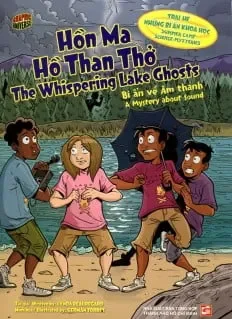 Trại Hè Những Bí Ấn Khoa Học - Hồn Ma Hồ Than Thở (2015) - Nhóm tác giả