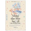 Những Nhạc Khúc Hay Và Dễ Soạn Cho Đàn Piano (2023) - Song Minh