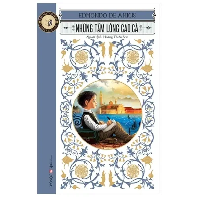Những Tấm Lòng Cao Cả (2020) - Edmondo De Amicis