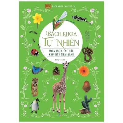 Bách Khoa Cho Trẻ Em - Bách Khoa Tự Nhiên (2022) - DK