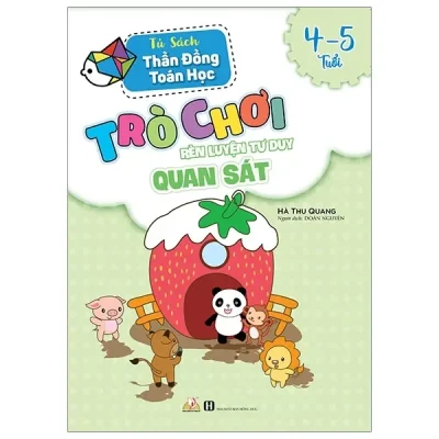 Trò Chơi Rèn Luyện Tư Duy Quan Sát (4 -5 Tuổi) (2019) - Hà Thu Quang