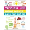 Children'S Illustrated Thesaurus - Từ Điển Đồng Nghĩa Dành Cho Trẻ Em (2021) - DK