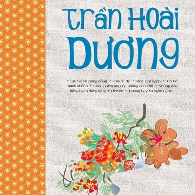 Những Truyện Hay Viết Cho Thiếu Nhi - Trần Hoài Dương (2019) - Trần Hoài Dương