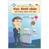 Tuyển Tập Những Câu Chuyện Về Các Danh Nhân Nổi Tiếng Trên Thế Giới - Những Tấm Gương Gan Dạ, Dũng Cảm (2022) - Hàn Mai Mai, Đại Đăng