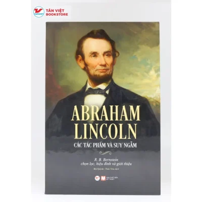 Abraham Lincoln Cac Tac Pham Va Suy Ngam 2022 R B Bernstein 692ebf1a91451