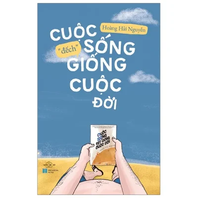 Cuoc Song Dech Giong Cuoc Doi 2020 Hoang Hai Nguyen 694d14b71d0f8