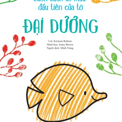 Cuon Sach To Mau Dau Tien Cua To Dai Duong 2022 Jenny Brown Kirsteen Robson 692dc35b29649