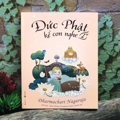 Duc Phat Ke Con Nghe Tap 1 2022 Dharmachari Nagaraja 692e5a6067bab