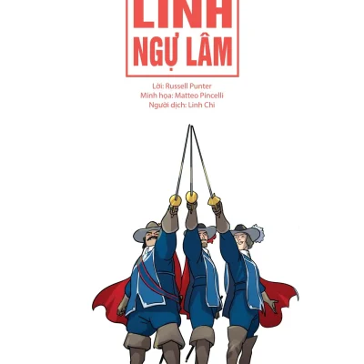 Graphic Classics The Three Musketeers Ba Chang Linh Ngu Lam 2021 Russell Punter Matteo Pincelli 694f95442fe8f