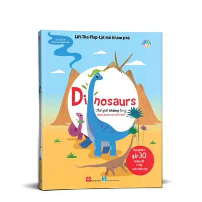 Lift The Flap Lat Mo Kham Pha Dinosaurs The Gioi Khung Long 2019 Linh Chi Quynh Rua 692e5455e0366