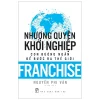 Nhuong Quyen Khoi Nghiep Con Duong Ngan De Buoc Ra The Gioi 2019 Nguyen Phi Van 692d83325bace