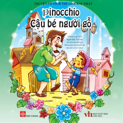 Pinochio Cau Be Nguoi Go Truyen Co Tich The Gioi Hay Nhat 2018 Nhieu Tac Gia 692e58b25c093