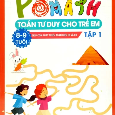 Pomath Toan Tu Duy Cho Tre Em 8 9 Tuoi Tap 1 2 Bo 2 Tap 2021 Chu Cam Tho Doan Thi Luong Trinh Thi Loc 69300b27addb2