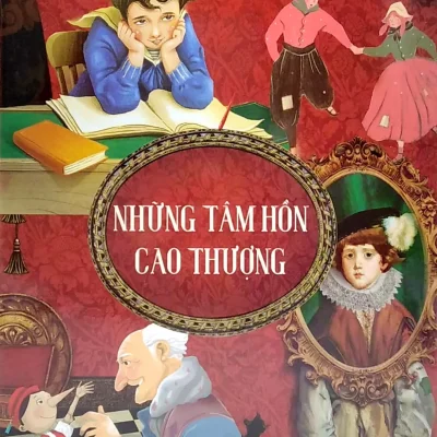 Sach Cac Tac Pham Van Hoc Kinh Dien Hay Nhat Danh Cho Thieu Nhi Nhung Tam Hon Cao Thuong Bo 5 Cuon 2019 Nhieu Tac Gia 692dc06624005