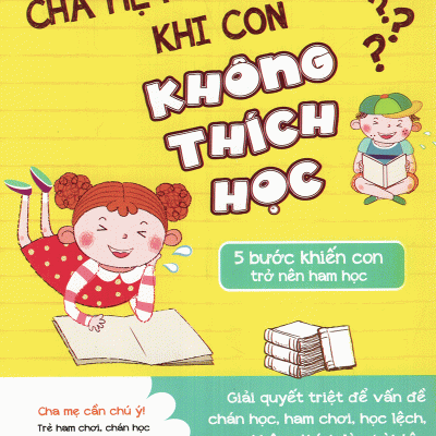 Sach Cha Me Phai Lam Gi Khi Con Khong Thich Hoc Bo 2 Cuon 2019 Lo Bang Trinh 692ec4cd23e92