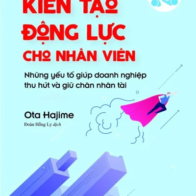 Sach Nghe Thuat Kien Tao Dong Luc Cho Nhan Vien Lam The Nao De Khoi Nghiep Va Toa Sang Bo 2 Cuon 2020 Ota Hajime Tien Si Ernesto Sirolli 692ec2fd24386