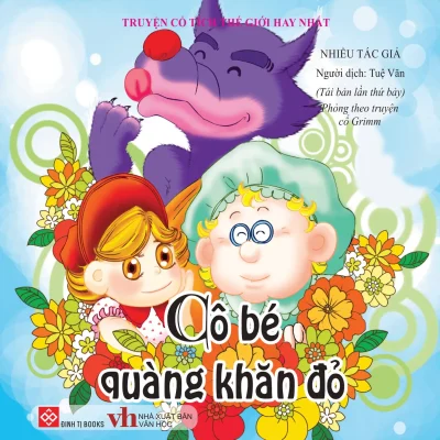 Truyen Co Tich The Gioi Hay Nhat Co Be Quang Khan Do 2018 Nhieu Tac Gia 692e57b94740a