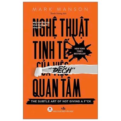 Nghe Thuat Tinh Te Cua Viec Dech Quan Tam Mark Manson