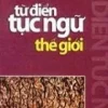 Từ Điển Tục Ngữ Thế Giới (2005) – Gerd De Ley