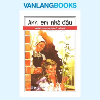 Những Câu Chuyện Cổ Thế Giới – Anh Em Nhà Đậu (2025)