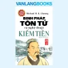 Binh Pháp Tôn Tử Và Nghệ Thuật Kiếm Tiền (2025) – Michael M. K. Cheung