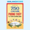 750 Câu Hỏi Phong Thủy Tu Thân Dưỡng Sinh (2013) – Thạch Kiều Thanh