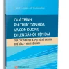 Quá Trình Phi Thực Dân Hóa Và Con Đường Đi Lên Xã Hội Hiện Đại Của Các Dân Tộc Á, Phi Và Mỹ Latinh Thế Kỷ Xx – Đầu Thế Kỷ Xxi (2024) – GS. TS. NGND. Đỗ Thanh Bình