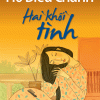 Hai Khối Tình (2017) – Hồ Biểu Chánh