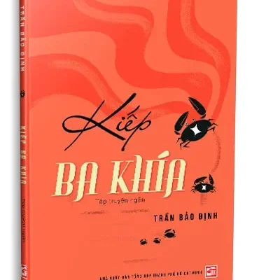 Kiếp Ba Khía – Tập Truyện Ngắn (2020) – Trần Bảo Định