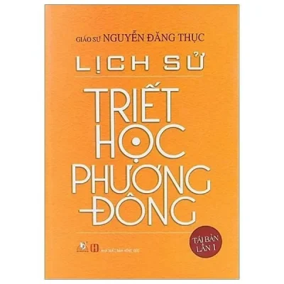 Lịch Sử Triết Học Phương Đông (2017) – Nguyễn Đăng Thục