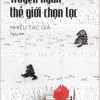 Truyện Ngắn Thế Giới Chọn Lọc (2014) – Nhiều tác giả