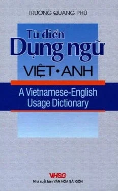 Từ Điển Dụng Ngữ Việt – Anh (2006) – Trương Quang Phú