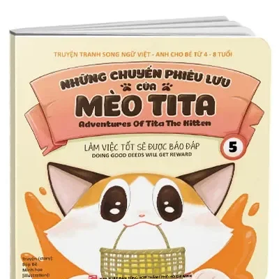 Truyện Tranh Song Ngữ Việt – Anh Cho Bé Từ 4 – 8 Tuổi Những Chuyến Phiêu Lưu Của Mèo Tita – Adventures Of Tita The Kitten Làm Việc Tốt Sẽ Được Báo Đáp – Doing Good Deeds Will Get Reward (5) (2021) – Búp Bê, Lam