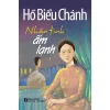 Nhân Tình Ấm Lạnh (2017) – Hồ Biểu Chánh
