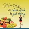 Giảm Cân Để Chữa Bệnh Và Giữ Dáng (2014) – DSCKII Bùi Văn Uy, BS Vũ Trung Hải