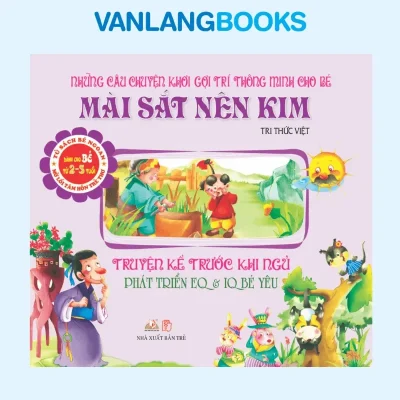 Truyện Kể Trước Giờ Đi Ngủ – Mài Sắt Nên Kim (2012) – Tri Thức Việt