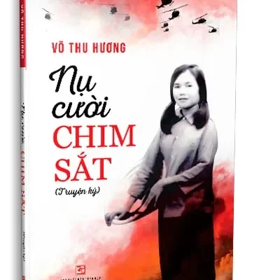Nụ Cười Chim Sắt (Truyện Ký) (2020) – Võ Thu Hương