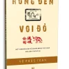 Rồng Đen Voi Đỏ – Một Nghiên Cứu Về Doanh Nhân Việt Nam Nửa Đầu Thế Kỷ Xx (2025) – Võ Phúc Toàn