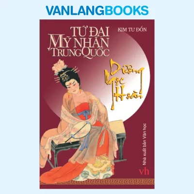 Tứ Đại Mỹ Nhân Trung Quốc – Dương Ngọc Hoàn (2010) – Kim Tư Đốn