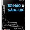 Kỹ Năng Mềm Nền Tảng – Bộ Não Và Năng Lực (2023) – Thắng Lợi