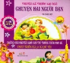 Truyện Kể Trước Khi Ngủ – Chuyện Hai Người Bạn (2012) – Tri Thức Việt