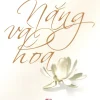 Nắng Và Hoa (2013) – Cao Huy Thuần