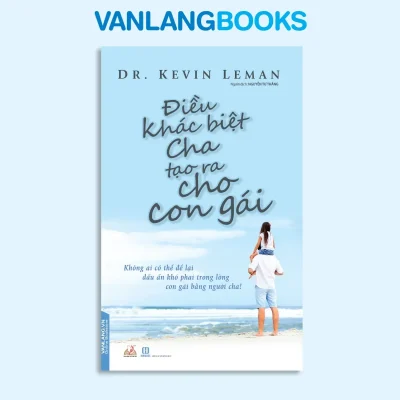 Điều Khác Biệt Cha Tạo Ra Cho Con Gái (2018) – Dr. Kevin Leman