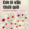 Cơn Lũ Vẫn Chưa Qua (2014) – Nguyễn Thị Kim Hòa