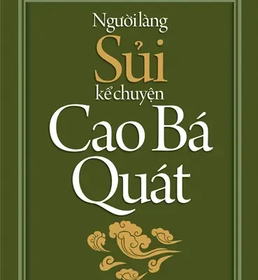 Người Làng Sủi Kể Chuyện Cao Bá Quát (Bìa Cứng) (2013) – Xuân Cang, Cao Bá Nghiệp