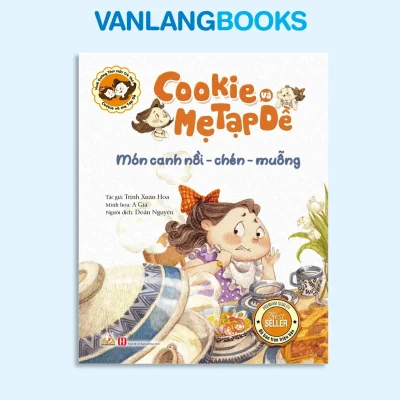 Cookie Và Mẹ Tạp Dề – Món Canh Nồi – Chén – Muỗng (2019) – Trịnh Xuân Hoa