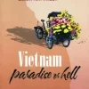 Vietnam Paradise Or Hell (2016) – Giang Pham
